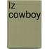 Lz Cowboy
