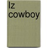 Lz Cowboy door John Erickson