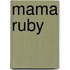 Mama Ruby