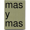 Mas Y Mas by Steve Way