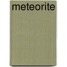 Meteorite door Frederic P. Miller
