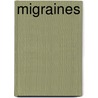 Migraines by Mary Williams