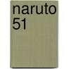 Naruto 51 door Masashi Kishimoto