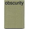 Obscurity by Jr. Sanders Doyle
