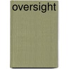 Oversight door Michael Minta