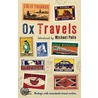 Oxtravels door Paul Theroux