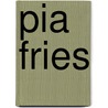 Pia Fries door Regine Heß