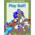 Play Ball