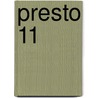 Presto 11 by Aida Machado Bueno