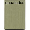 Quaaludes by Maryann Ziemer