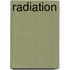 Radiation