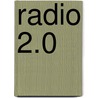 Radio 2.0 door Simon Schlenke