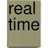 Real Time