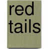 Red Tails door John B. Holway