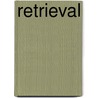 Retrieval by Ronald J. Sokol