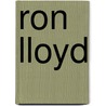Ron Lloyd by Ron Lloyd