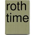 Roth Time