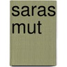 Saras Mut door Barbara Kohout