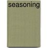 Seasoning door David Young