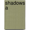 Shadows A door Hutson Shaun