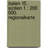 Italien 15. Sizilien 1 : 200 000. Regionalkarte door Onbekend