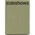 Sideshows