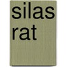 Silas Rat door Tim Booth