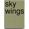Sky Wings door Don Conroy