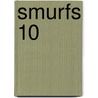 Smurfs 10 door Yvan Delporte