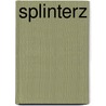 Splinterz by Susan Berran
