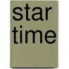 Star Time door Patricia Reilly Giff