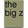 The Big Z door Randall Thomas