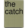 The Catch by Samantha Brett