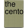 The Cento door Theresa Malphrus Welford