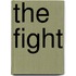 The Fight