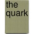 The Quark