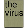 The Virus by Mitchell Tennison
