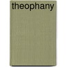 Theophany by Jonathan Stephen