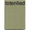 Totenlied door Nancy Grace