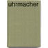 Uhrmacher