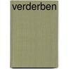Verderben by Patricia Cormwell
