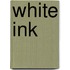 White Ink