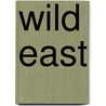 Wild East door April de Angelis