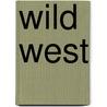 Wild West door Clint Twist