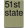 51st State door Frederic P. Miller