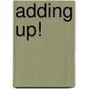 Adding Up! by Nat Lambert