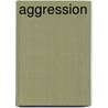 Aggression door Robert Huber