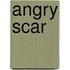 Angry Scar