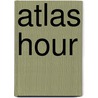 Atlas Hour door Carol Ann Davis