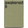 Awakened 8 door P-C. Cast